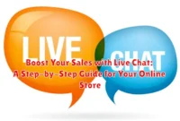 Boost Your Sales with Live Chat: A Step-by-Step Guide for Your Online Store Boost Your Sales with Live Chat: A Step-by-Step Guide for Your Online Store