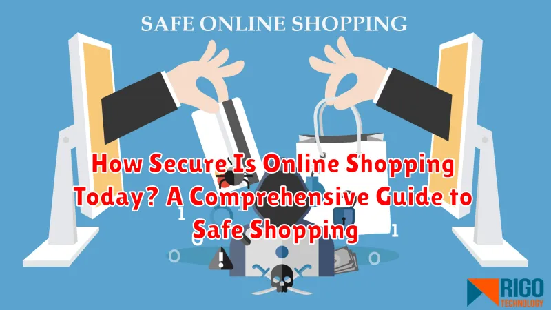 How Secure Is Online Shopping Today? A Comprehensive Guide to Safe Shopping